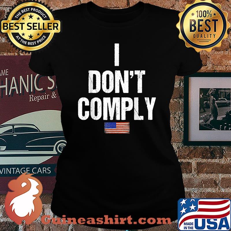 I Do Not Comply American Flag T-Shirt Laides tee