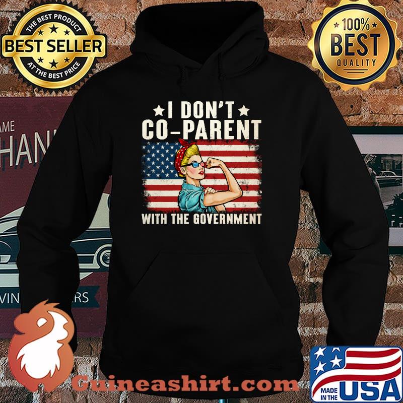 I Don’t Coparent With The Government Sweats Hoodie