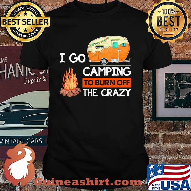 I go camping to burn off the crazy vintage shirt