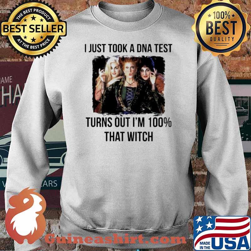 I just took a DNA test turns out I’m 100 Percent that witch Sanderson sister Hocus Pocus s Sweater