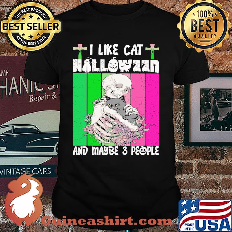 I Like Cat Halloween And Maybe 3 People Vintage Shirt