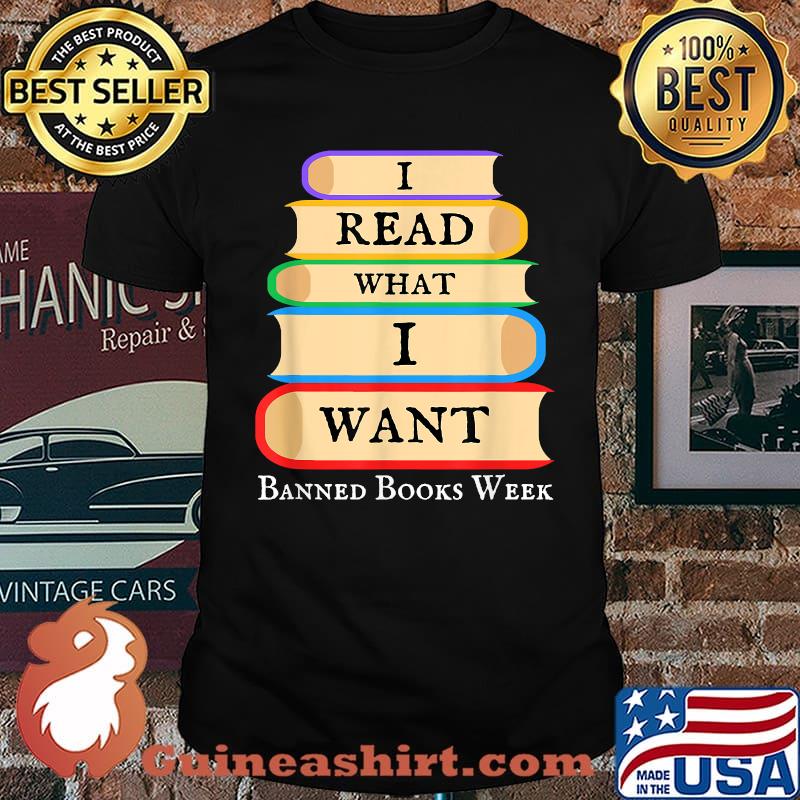 I Read What I Want Banned Books Week T-Shirt