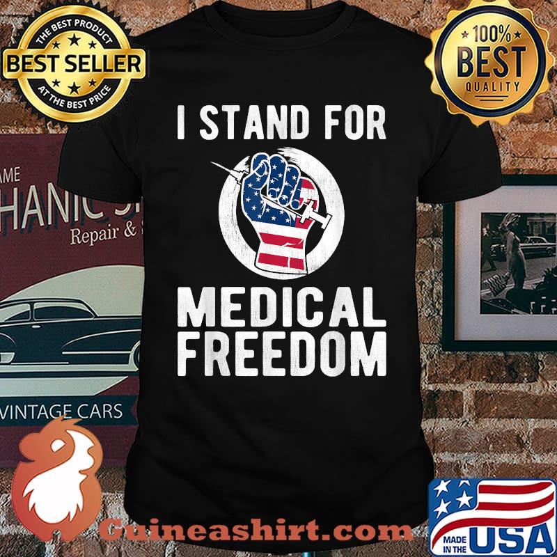 I Stand For Medical Freedom USA Flag T-Shirt