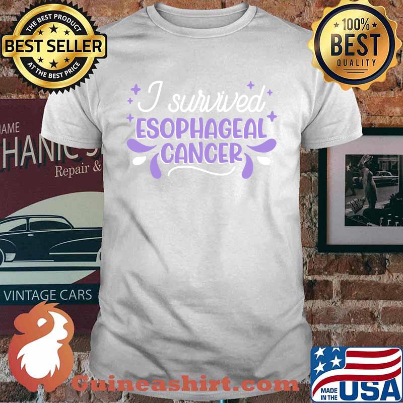 I Survived Esophageal Cancer Esophageal Cancer Survivor T-Shirt