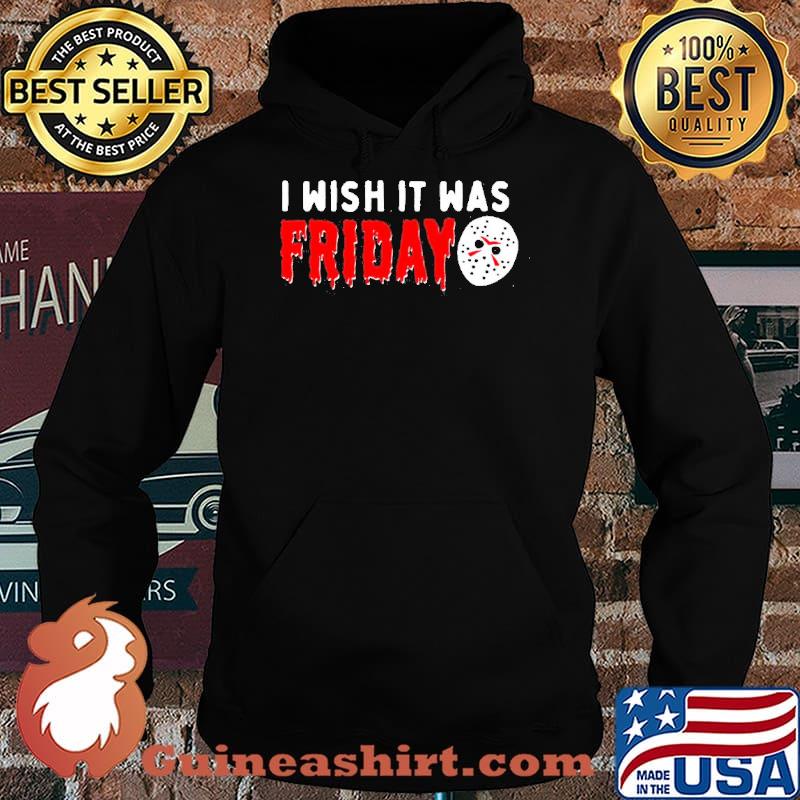 I wish it was friday Jason Voorhees Halloween s Hoodie