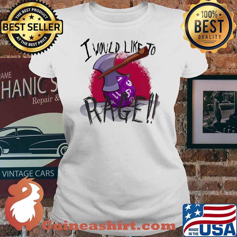 I would like to rage dice s Ladies tee