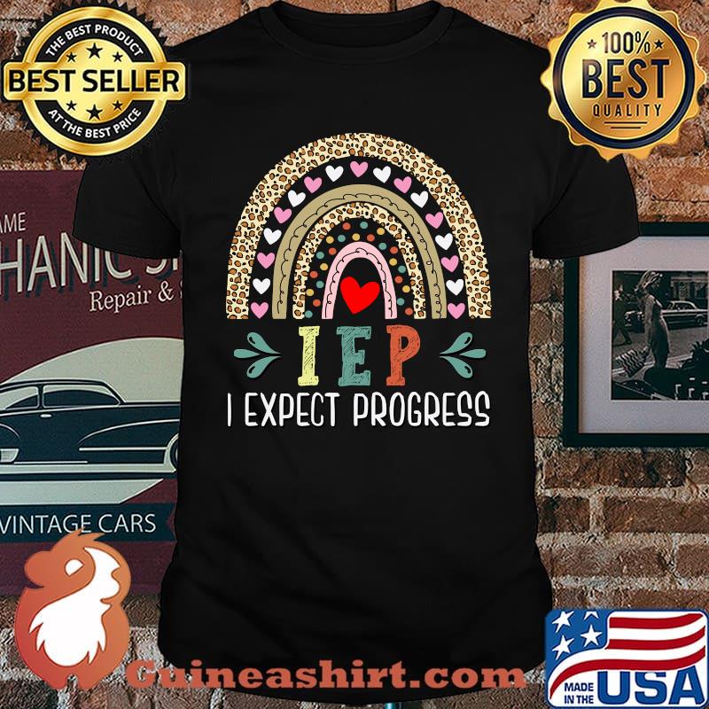 IEP I Expect Progress Special Education School SPED Teacher T-Shirt