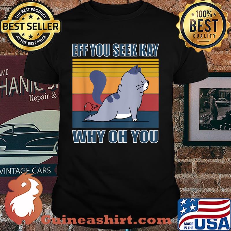 If you see kay why oh you yoga retro cat T-Shirt
