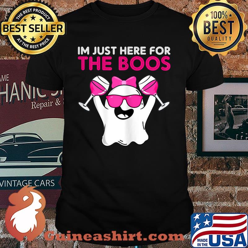 Im Just Here For The Boos Wine Halloween Shirt