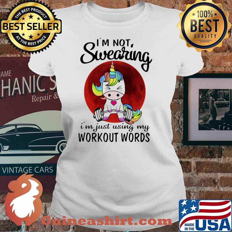 Im not swearing im just using my workout words unicorn blood moon weight lifting s Ladies tee