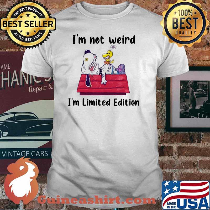 Im not weird im limited edition snoopy shirt