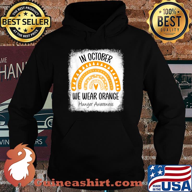 In October We Wear Orange Hunger Awareness Rainbow T-Shirt Hoodie