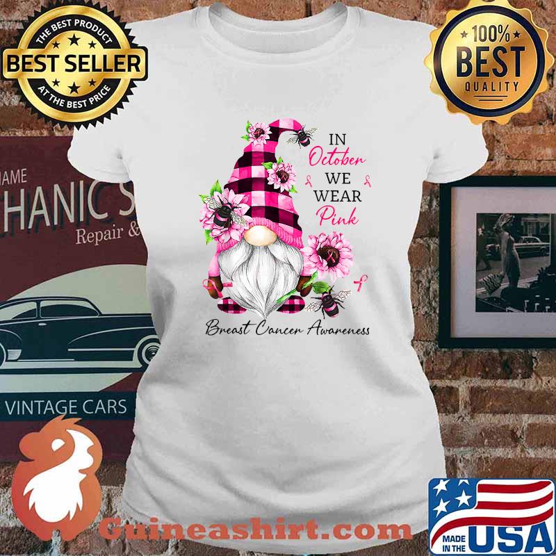 In October We Wear Pink Gnome Breast Cancer Awareness T-Shirt Ladies tee