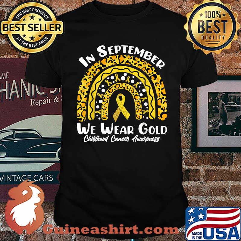 In September We Wear Gold Childhood Cancer Awareness Rainbow Leopard T-Shirt