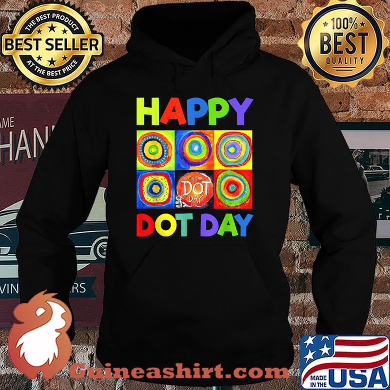 International Dot Day Happy Dot Day 2021 Colorful Dot T-Shirt Hoodie