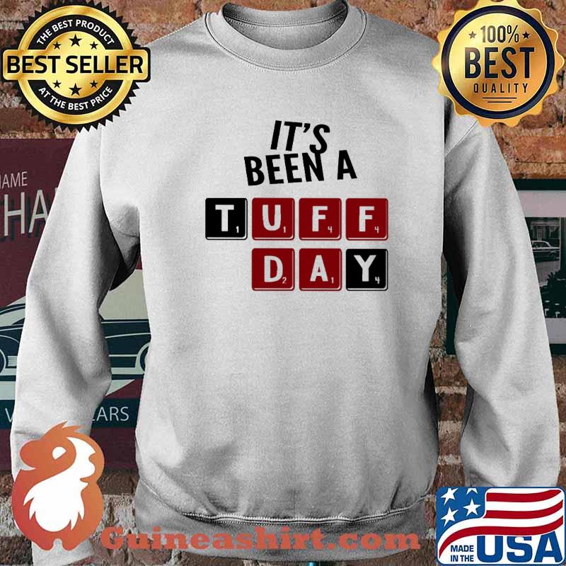 It's been a tuff day 1144214 s Sweater