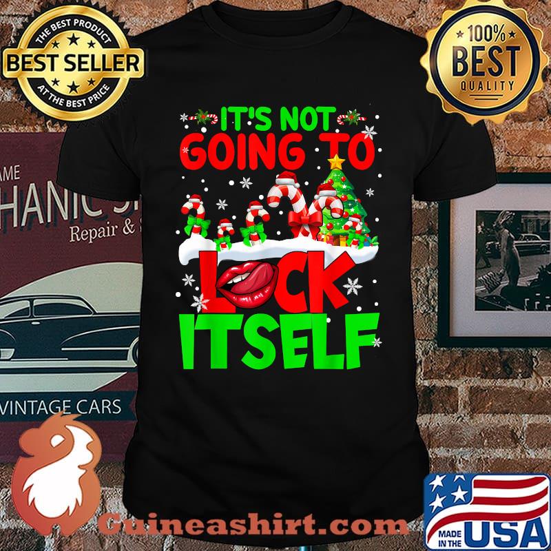 It's Not Going To Lick Itself Santa Candy Cane Christmas T-Shirt
