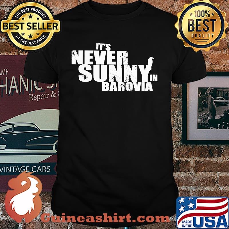Its never sunny in barovia shirt