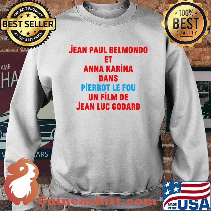Jean Paul Belmondo Et Anna Karina Pierrot Le Fou Jean Luc Godard T-Shirt Sweater