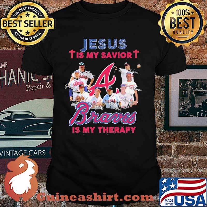 Jesus is my savior braves is my therapy signatures shirt