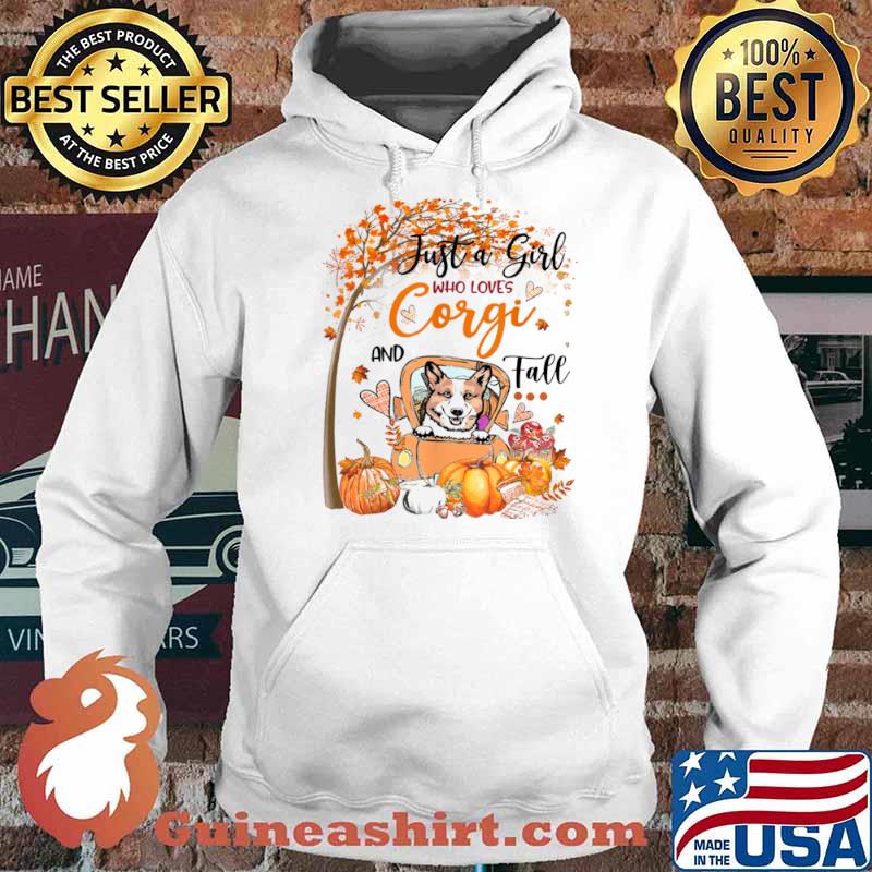 Just A Girl Who Loves Corgi And Fall Thanksgiving s Hoodie