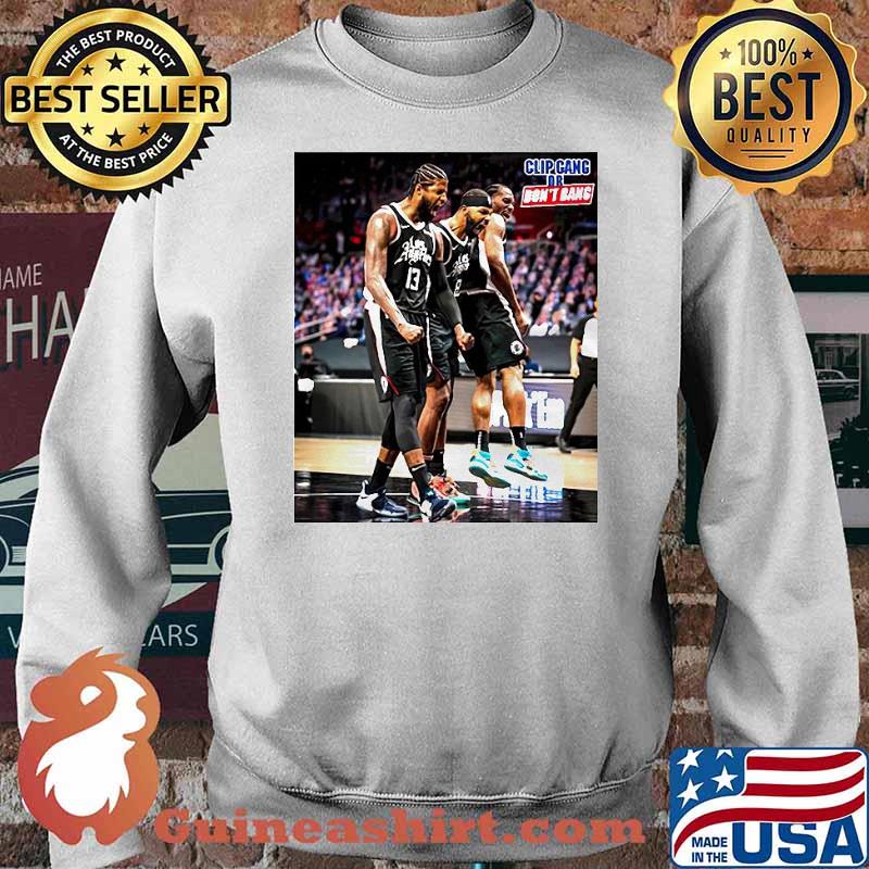 Kawhi Legend clip gang or don’t bang s Sweater