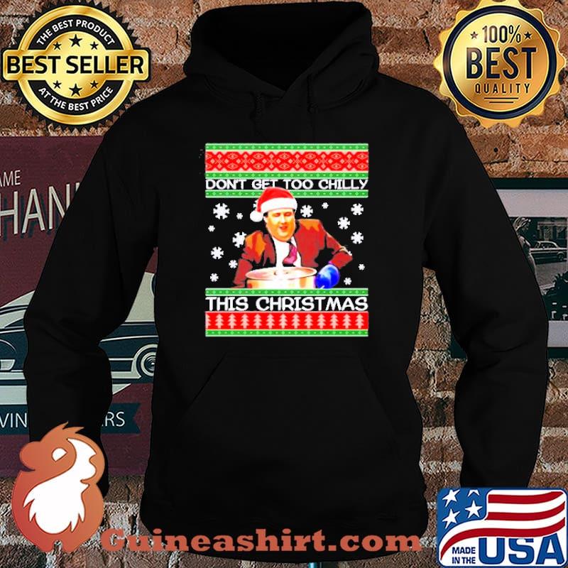 Kevin Malone don’t get too chilly this christmas s Hoodie
