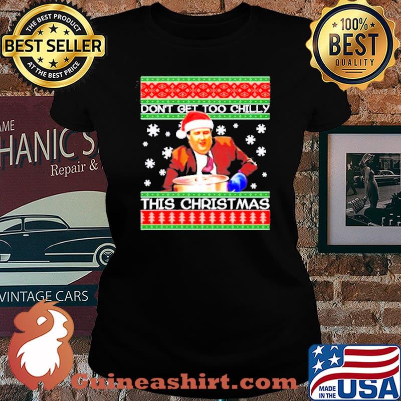 Kevin Malone don’t get too chilly this christmas s Laides tee