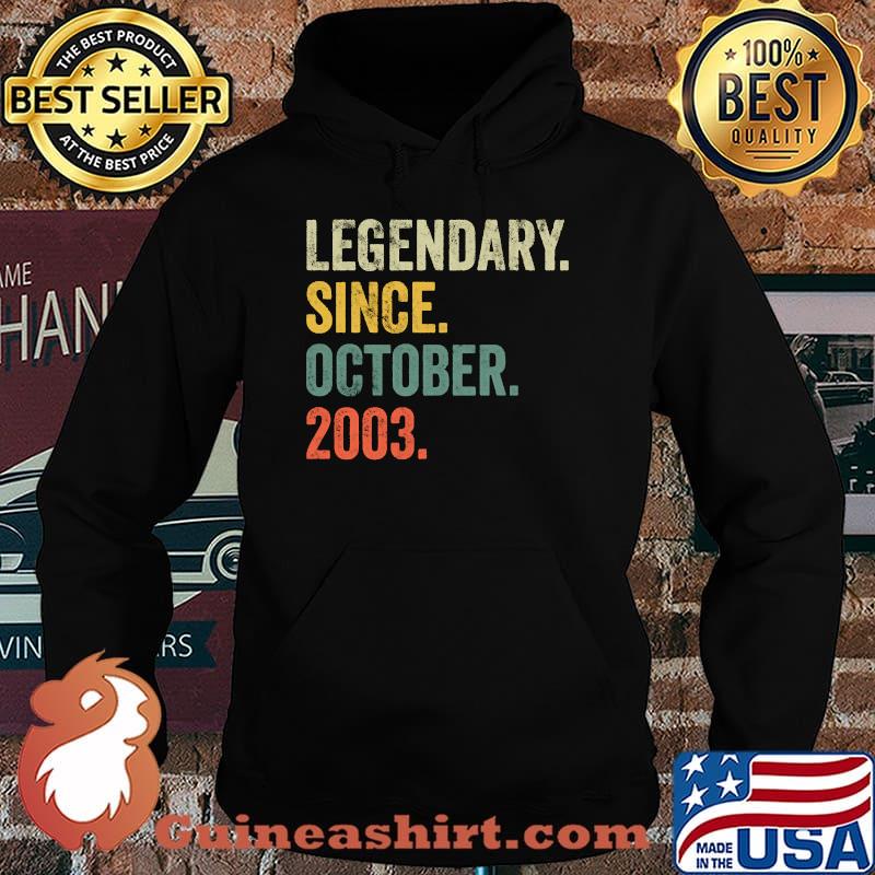 Legendary Since October 2003 Vintage 18th Birthday T-Shirt Hoodie