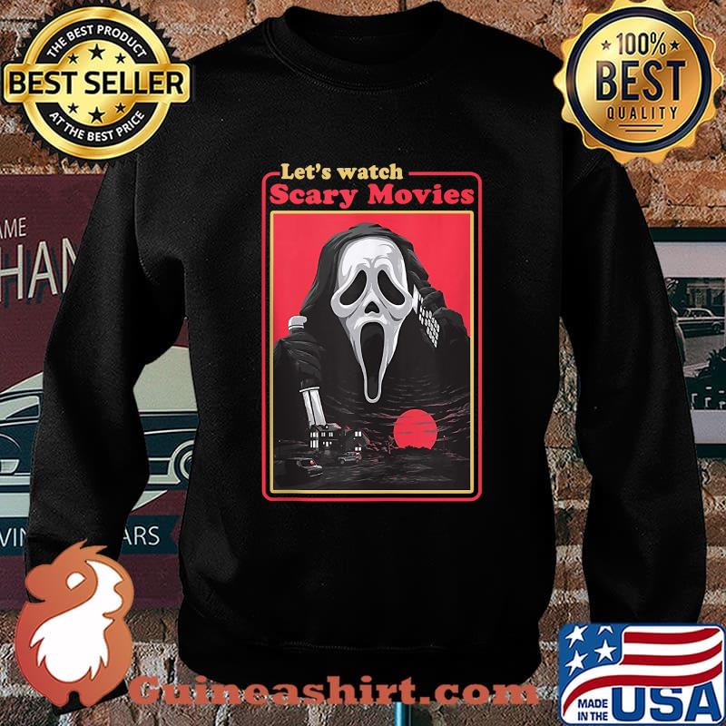 Lets Watch Scary Movies Ghostface Holiday 365 Halloween T-Shirt Sweater