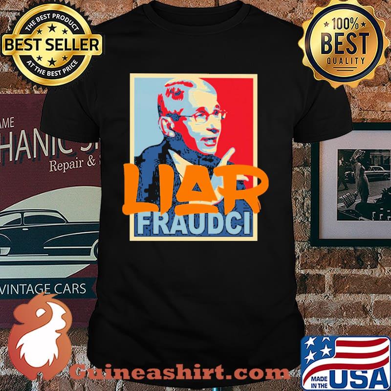 Liar Fraudci Shirt