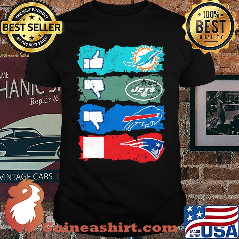 Like Miami Dolphins Unlike New York Jets Unlike Buffalo Bills and New England Patriots Shirt