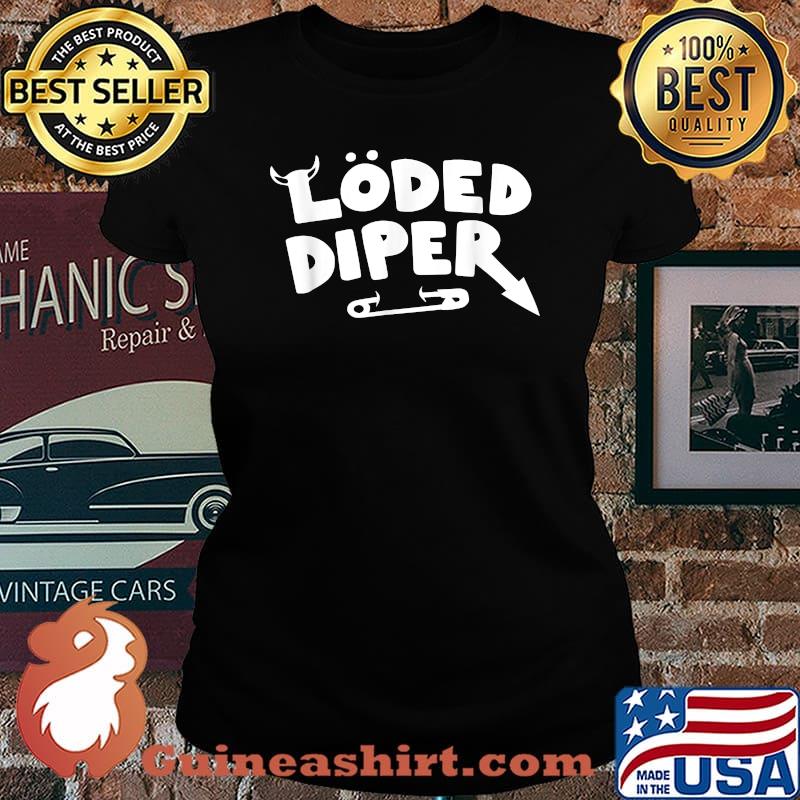 Loded Diper T-Shirt Laides tee