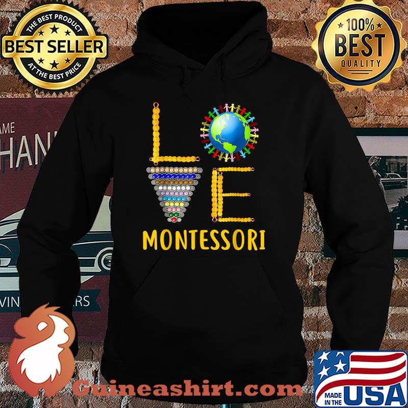 Love Montessori Teacher Montessori Education Back To School T-Shirt Hoodie