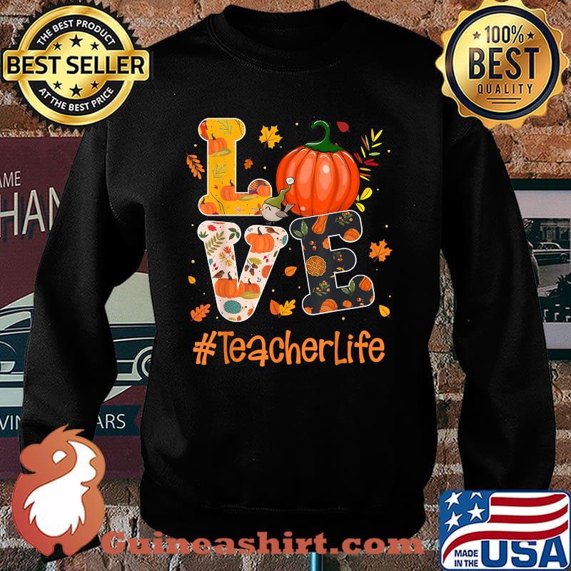 Love #Teacher Life Pumpkin Halloween T-Shirt Sweater