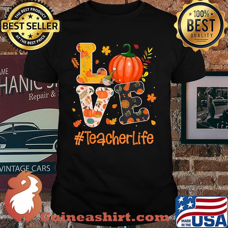 Love #Teacher Life Pumpkin Halloween T-Shirt