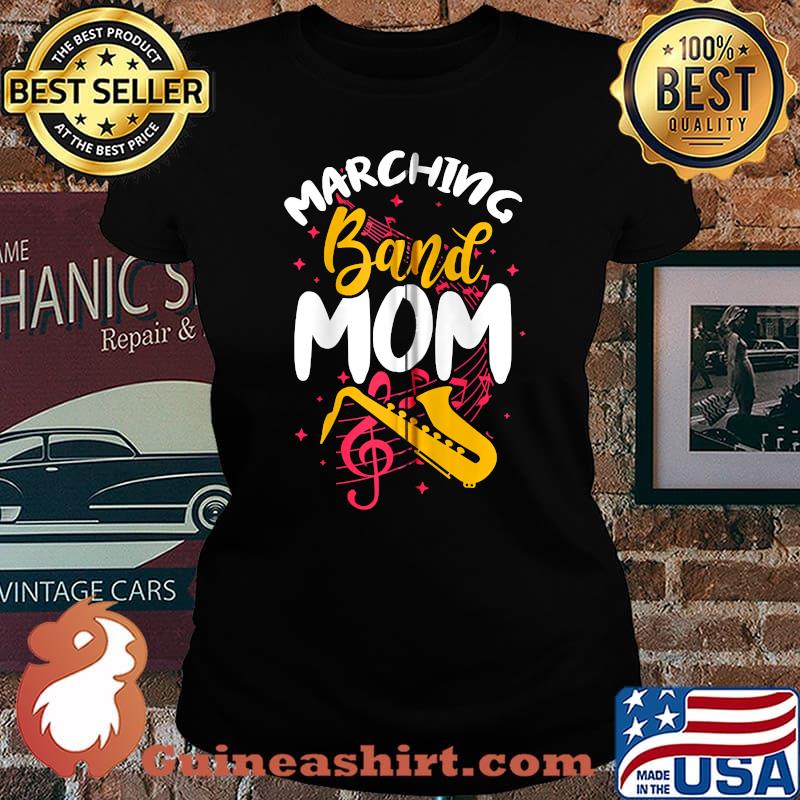 Marching Band Mom Saxophone T-Shirt Laides tee