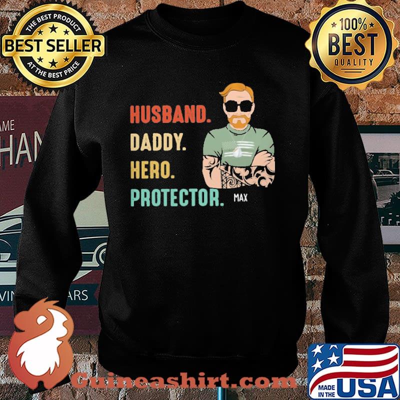 Max husband daddy hero protector s Sweater