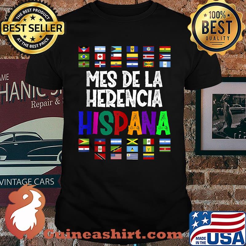Mes De La Herencia Hispana Flags Hispanic Heritage Month T-Shirt