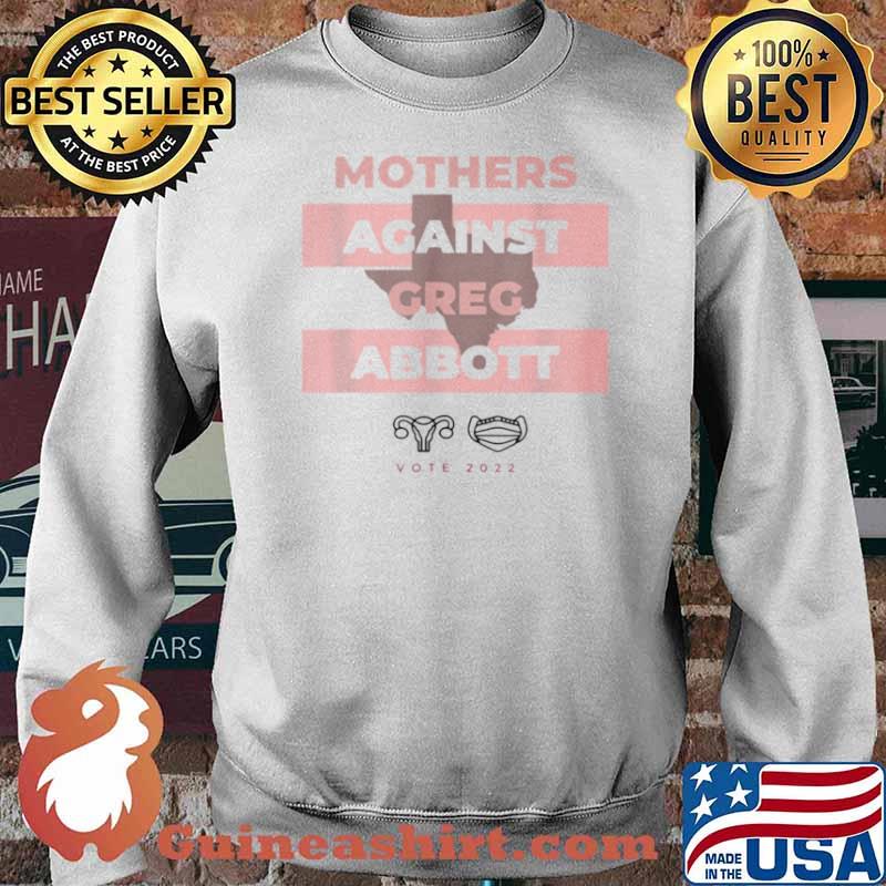 Mothers Against Greg Abbott Democrat 2021 s Sweater