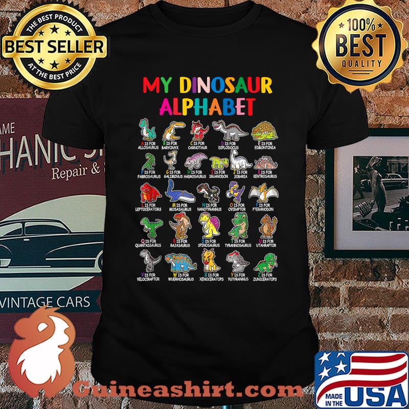 My Dinosaur Alphabet Dinosaur Lover T-Shirt