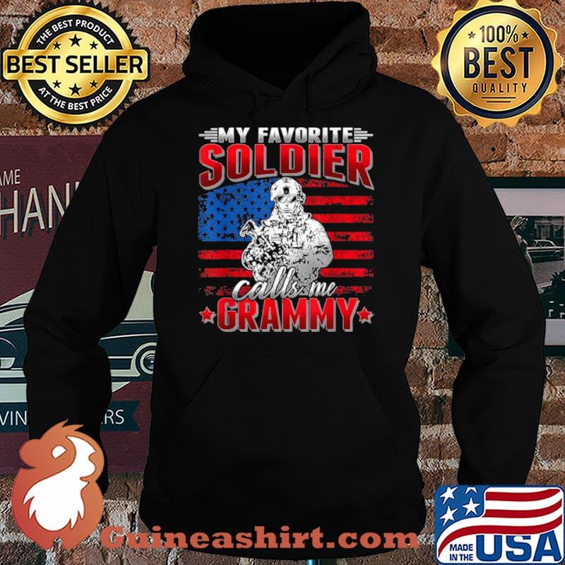 My Favorite Soldier Calls Me Grammy US Flag Army Grandmother s Hoodie