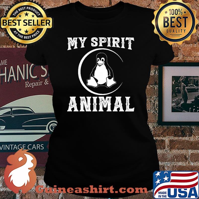 My Spirit Animal Penguin Shirt Laides tee