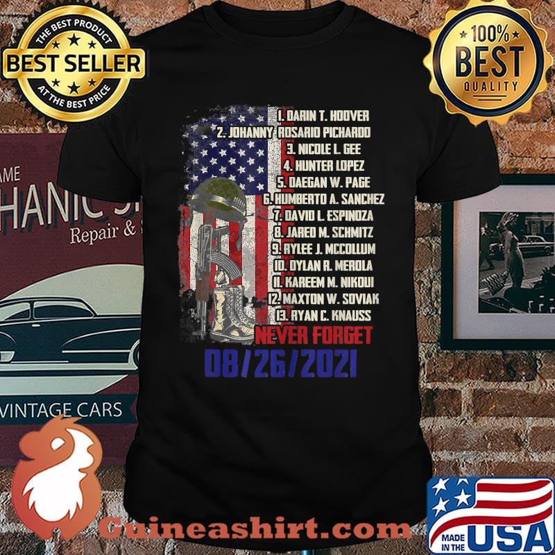 Never Forget Of Fallen Soldiers 13 Heroes Name 08-26-2021 T-Shirt