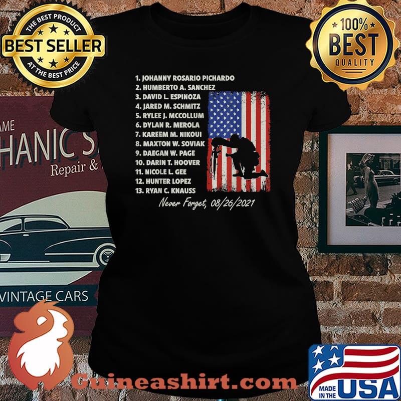 Never Forget The Names Of 13 Fallen Soldiers American Flag T-Shirt Laides tee