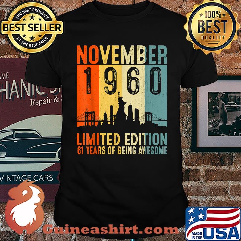November 1960 Limited Edition 61 Year Old Awesome Since Vintage T-Shirt