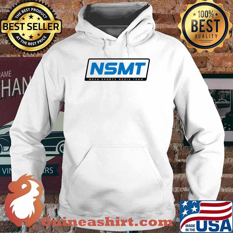 NSMT Nova Sports Media Team T-Shirt Hoodie