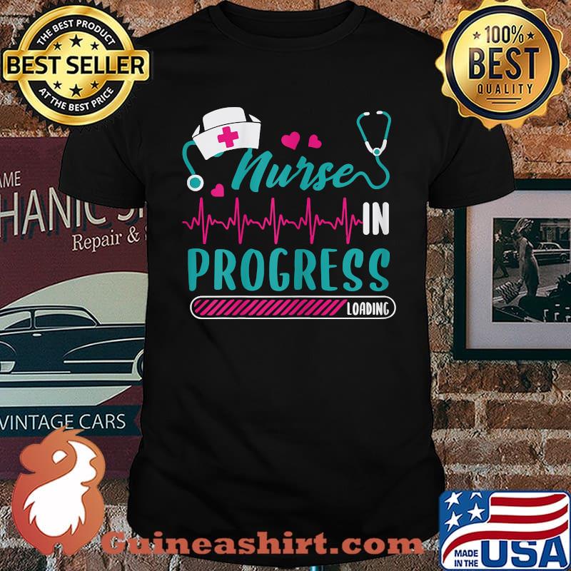 Nurse in Progress nurse loading T-Shirt