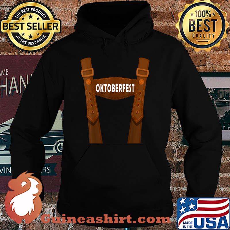 OKTOBERFEST SUSPENDERS GERMAN BAVARIAN BEER LEDERHOSE T-Shirt Hoodie