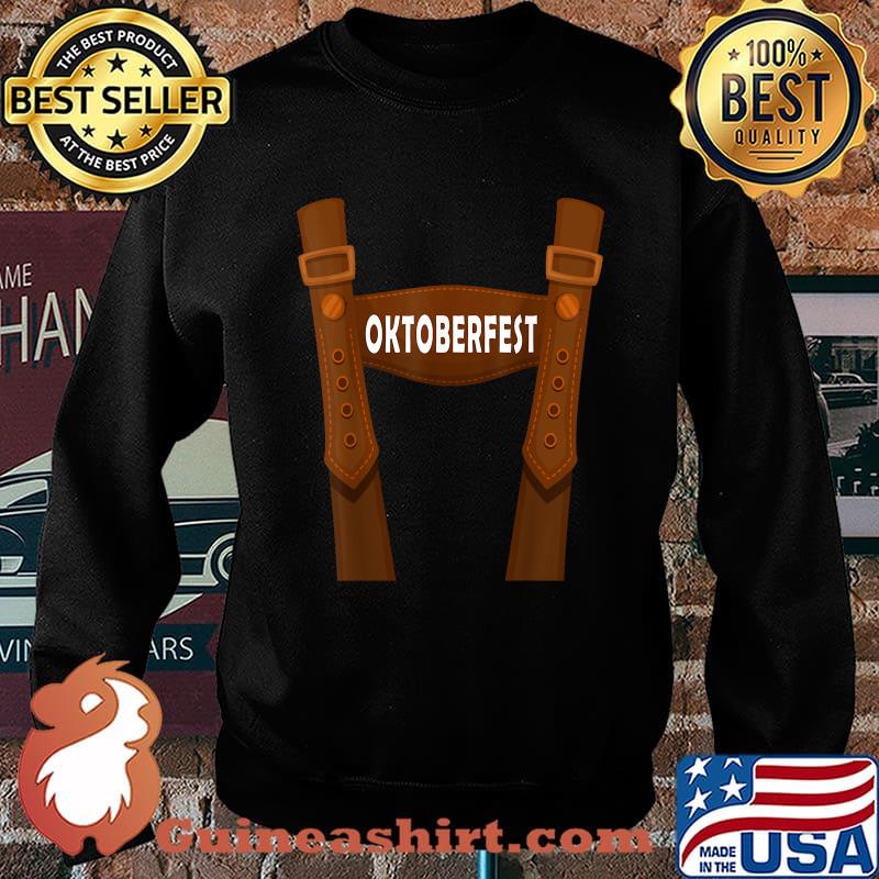 OKTOBERFEST SUSPENDERS GERMAN BAVARIAN BEER LEDERHOSE T-Shirt Sweater